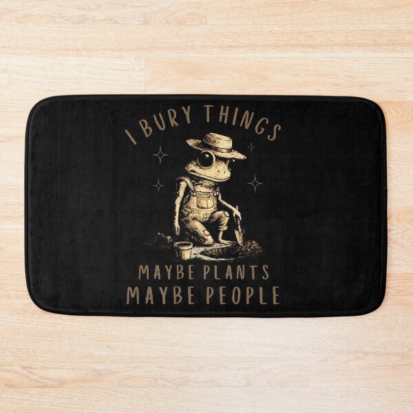 Item preview, I Bury Things Maybe Plants Maybe People Funny Frog designed and sold by faridman.