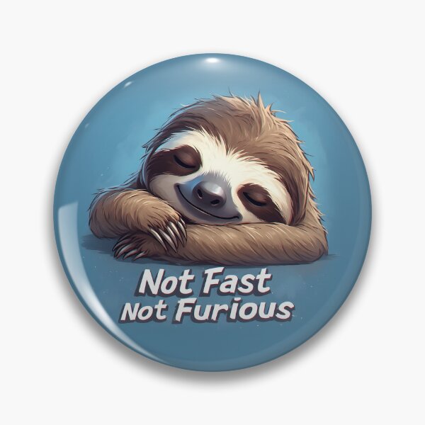 Item preview, Anti-Speed Sloth Funny Quote Design designed and sold by owi-art.