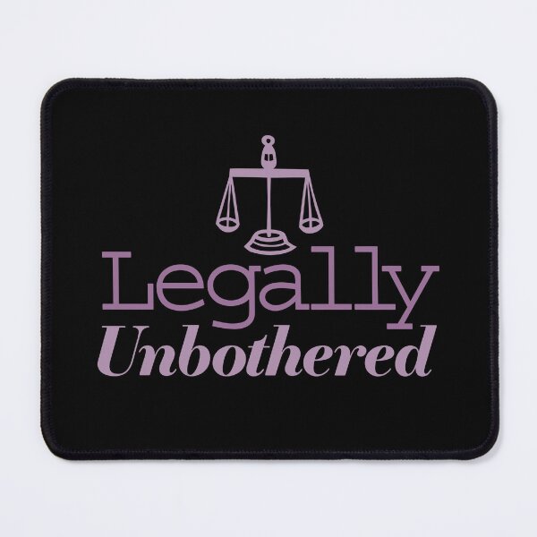 Item preview, Legally Unbothered - Lawyer Design designed and sold by Wild Coast Creative.
