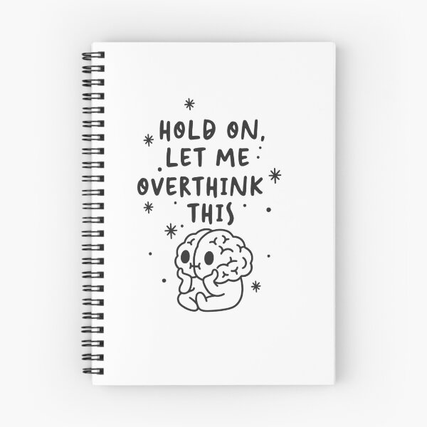 Item preview, Hold On Let Me Overthink This designed and sold by MindfulMarker.