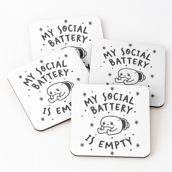 Item preview, My Social Battery is Empty designed and sold by MindfulMarker.