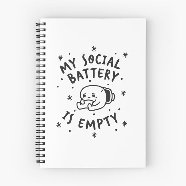 Item preview, My Social Battery is Empty designed and sold by MindfulMarker.