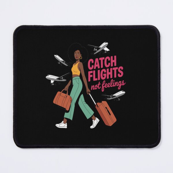 Item preview, Girls Trip Catch Flights Not Feelings designed and sold by NicolaMail.