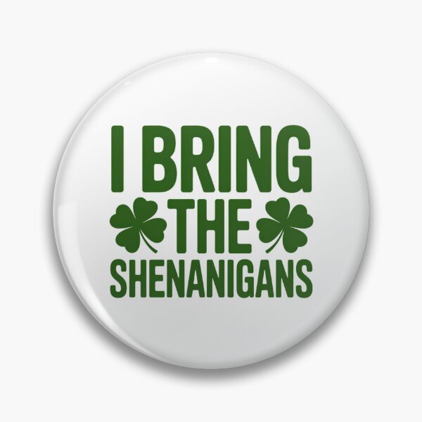 Item preview, I Bring The Malarkey and Shenanigans St. Patrick’s Day designed and sold by TrinaEspinoza.