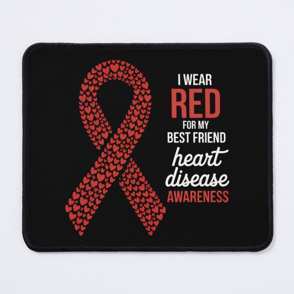 Item preview, I wear Red For my Best Friend Heart Disease Awareness designed and sold by TrinaEspinoza.