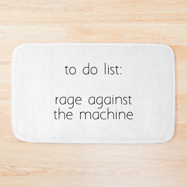 Item preview, to do list: rage against the machine designed and sold by Ice Breakers .