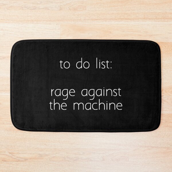 Item preview, to do list: rage against the machine designed and sold by Ice Breakers .