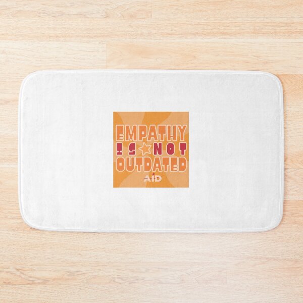 Item preview, Empathy Is Not Outdated  designed and sold by jeffwend.