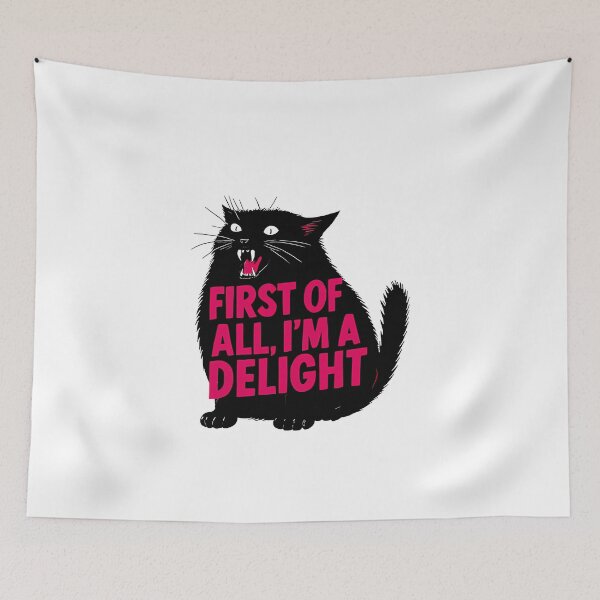 Item preview, First Of All I'M A Delight Roaring Black Cat Saying  designed and sold by jeffwend.