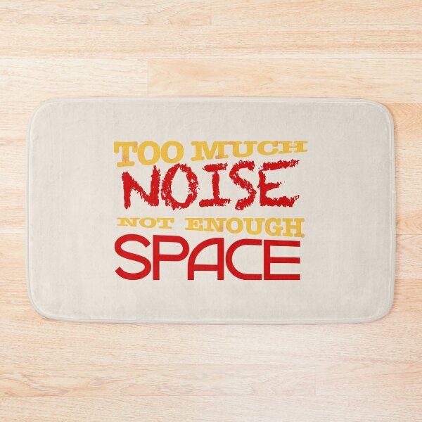 Item preview, Too much noise. Not enough space. designed and sold by DesignMindSG.