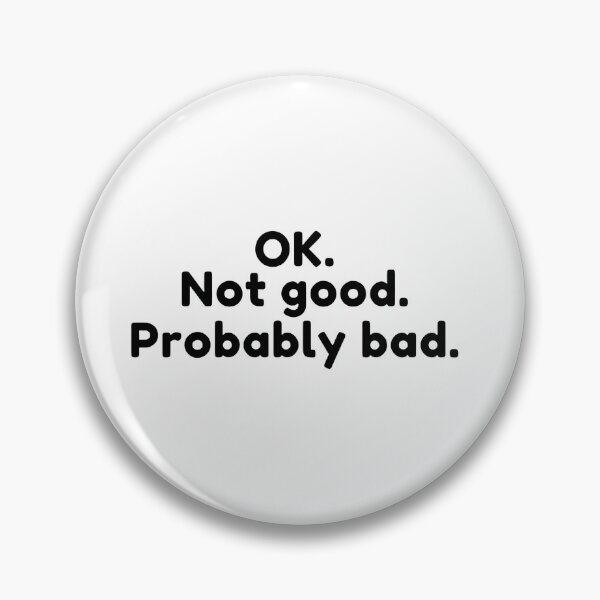 Item preview, Ok Not Good Probably Bad Heated Rivalry Inspired designed and sold by DillonHuerta.
