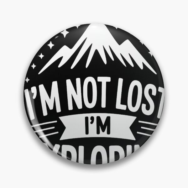 Item preview, Hiking Mountain I_m Not Lost I_m Exploring  designed and sold by SignaturalGen.
