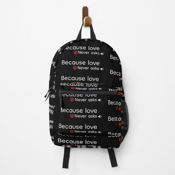 Item preview, because love never asks designed and sold by noanstudios.