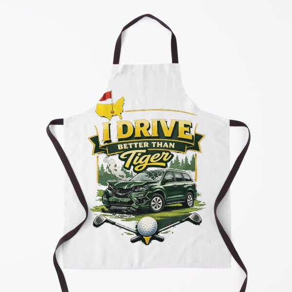 Item preview, I Drive Better Than Tiger 2 designed and sold by BeardAndBrass.
