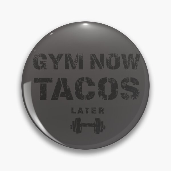 Item preview, Gym now tacos later dumbbell designed and sold by Shedronpanda.