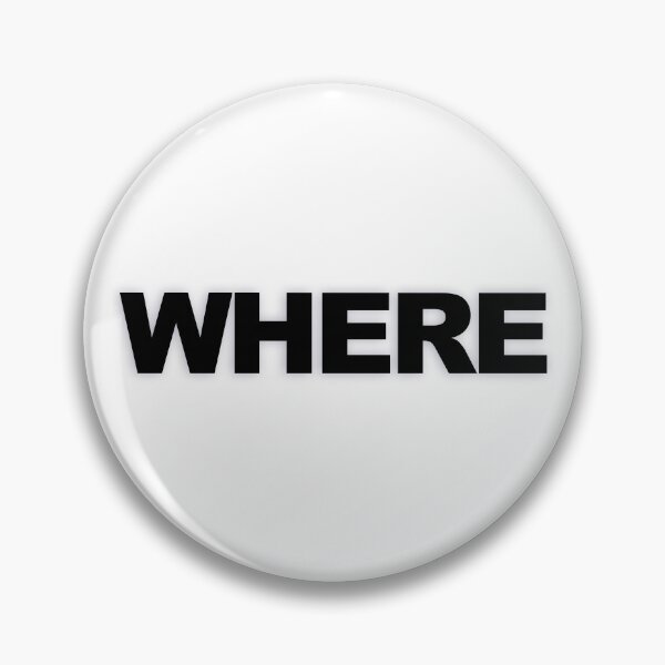 Item preview, WHERE — Black Minimal Bold Type Statement designed and sold by WORDPAUSE.