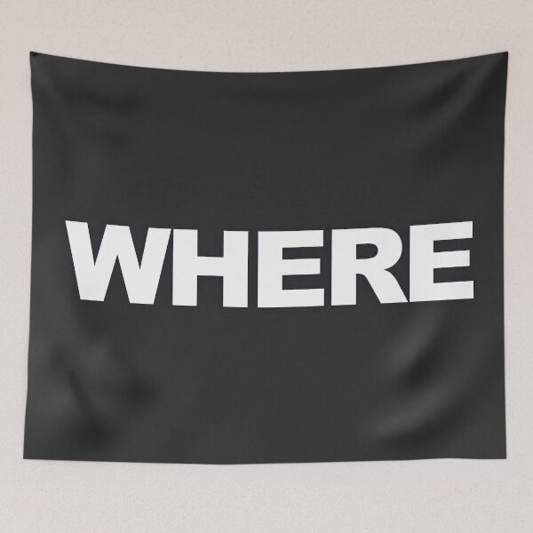 Item preview, WHERE — White Minimal Bold Type Statement designed and sold by WORDPAUSE.