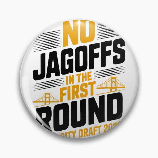 Item preview, No Jagoffs in the first round - Football Draft Pittsburgh designed and sold by BERGULATOR.