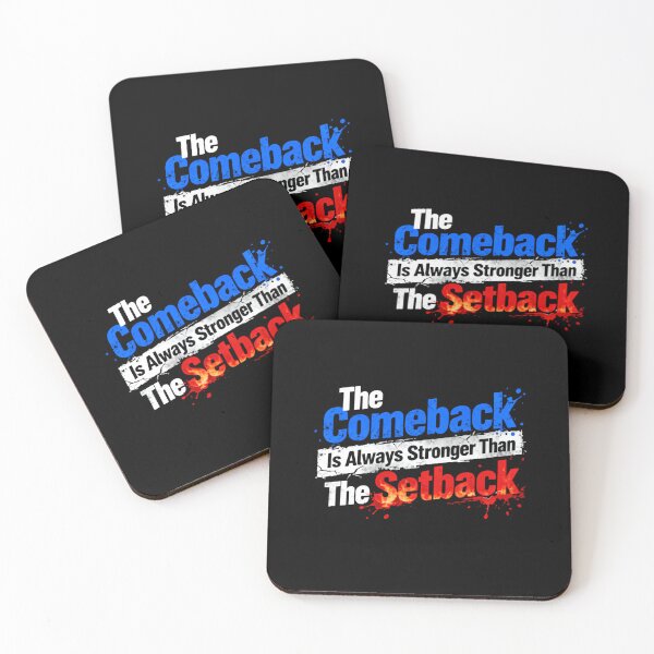 Item preview, The Comeback Is Always Stronger Than The Setback Confidence Motivation Quote designed and sold by SkeletonsDanger.