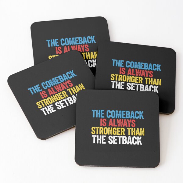 Item preview, The Comeback Is Always Stronger Than The Setback Uplifting Strength Quote designed and sold by SkeletonsDanger.