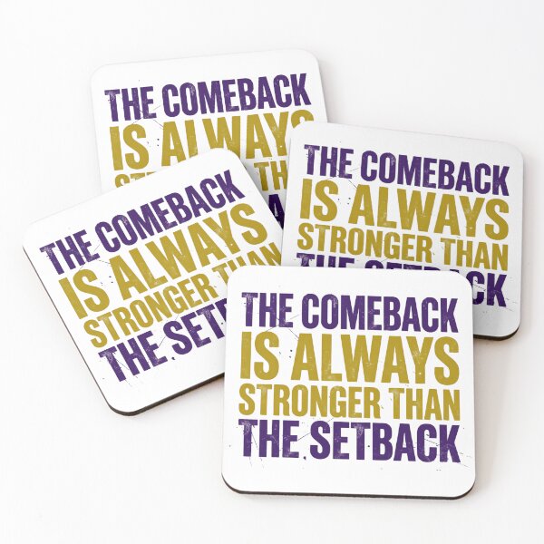 Item preview, The Comeback Is Always Stronger Than The Setback Courage And Hope Quote designed and sold by SkeletonsDanger.