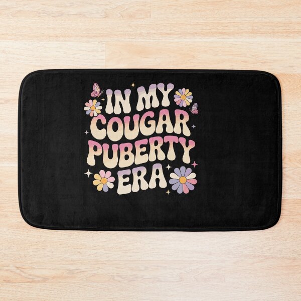 Item preview, Cougar Puberty Funny Menopause Perimenopause designed and sold by Dressed For  Duty.