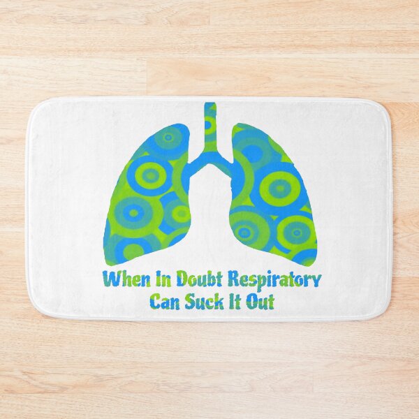 Item preview, When In Doubt Respiratory Can Suck It Out designed and sold by natnat7w.