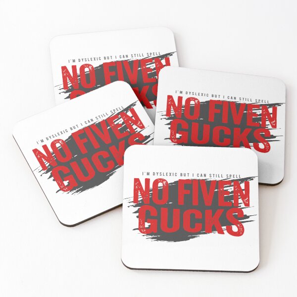 Item preview, No Fiven Gucks | Dyslexic Humor Design designed and sold by PixelGrafiks.
