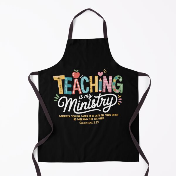 Item preview, Teaching is My Ministry God Christian Teacher Back to School designed and sold by Dressed For Duty.