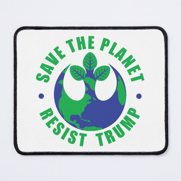 Item preview, Save The Planet Resist Trump designed and sold by EthosWear.