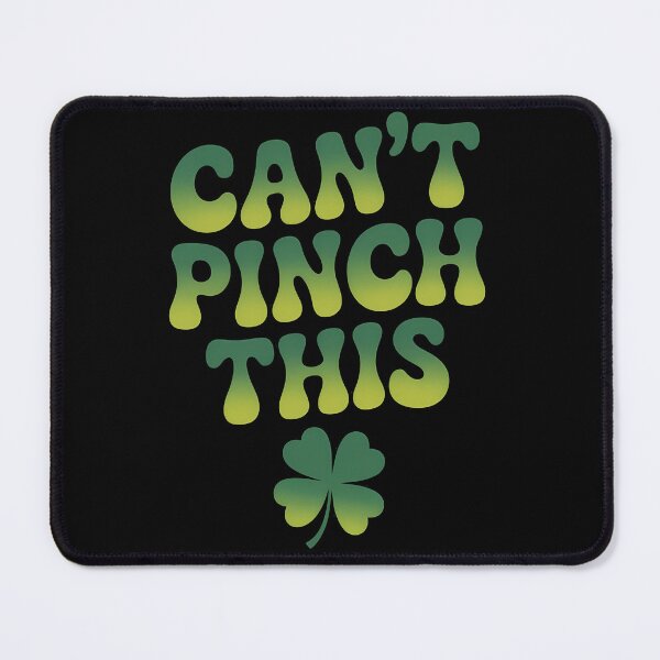 Item preview, Can't Pinch This St Patrick's Day designed and sold by TyraYoung.
