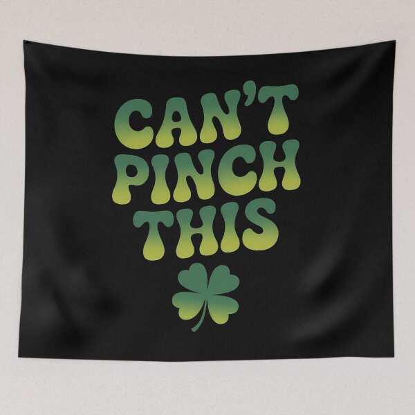 Item preview, Can't Pinch This St Patrick's Day designed and sold by TyraYoung.