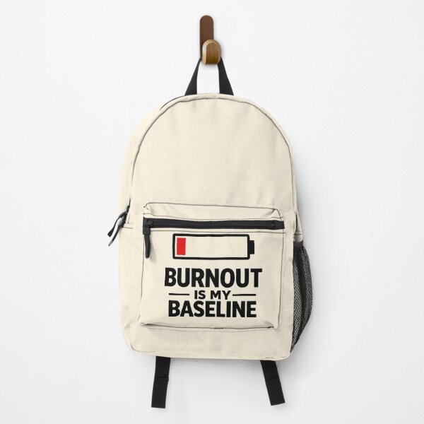 Item preview, Burnout Is My Baseline designed and sold by fadilow.