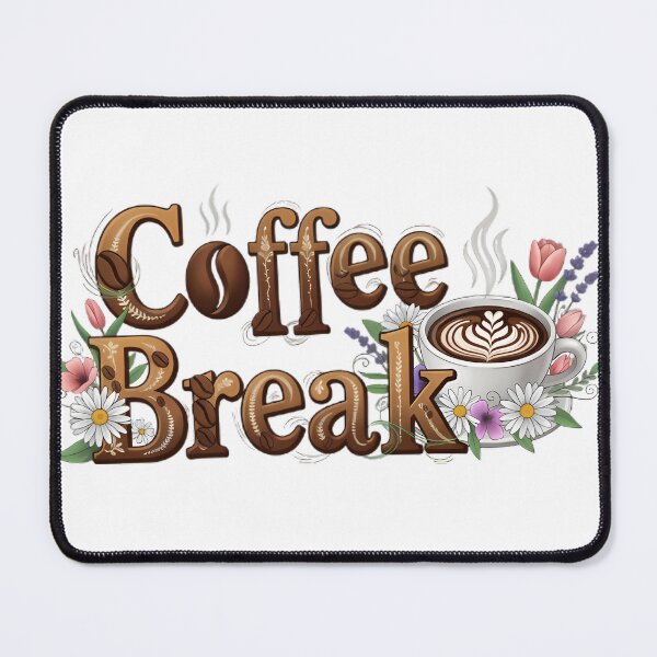 Item preview, Coffee Break Typography With Cup And Flowers designed and sold by pumsquare.