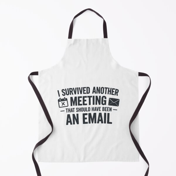 Item preview, I Survived Another Meeting That Should Have Been An Email Funny Office Work Humor Design designed and sold by ZYNORAworld.