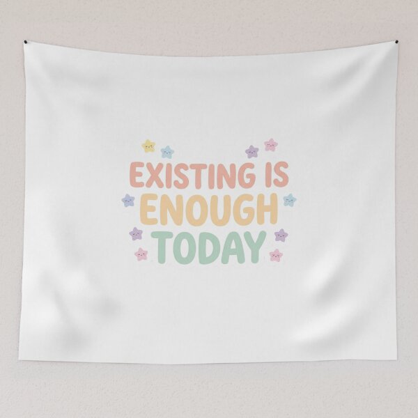 Item preview, Existing Is Enough Today Relatable Sticker designed and sold by CutePlix.