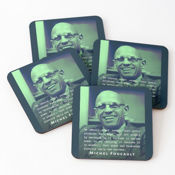Item preview, Michel Foucault quote: We should admit rather that power produces knowledge  designed and sold by artbleed.