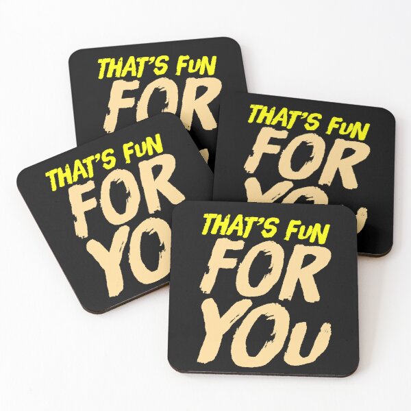 Item preview, That's Fun For You sarcastic phrase funny gift ironic humor original design sarcasm gift idea friend office designed and sold by AstronautMerch.