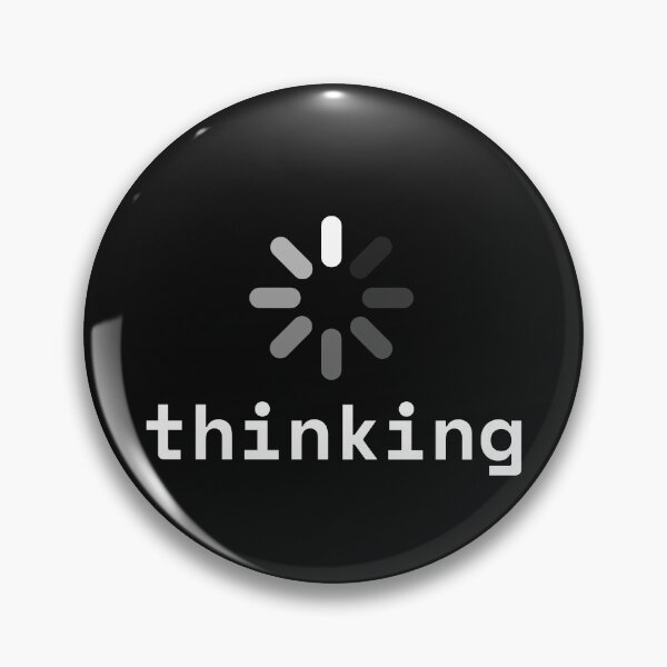 Item preview, Thinking Loading Spinner Developer Humor Print designed and sold by Code  Monkeys.