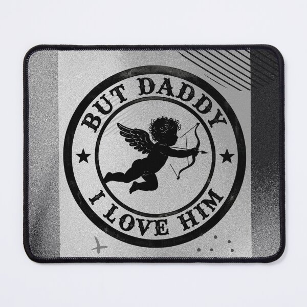 Item preview, But Daddy I Love Him Cupid Art designed and sold by OopsieDaisiesSh.