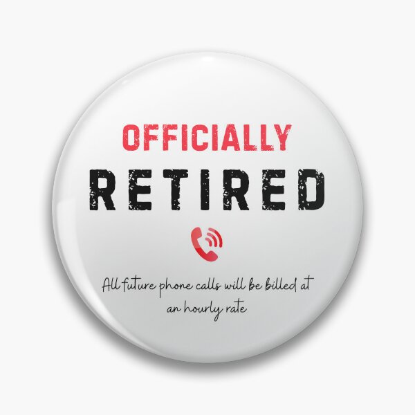 Item preview, Officially Retired - Retirement Humor Gift designed and sold by Whistle-and-Co.