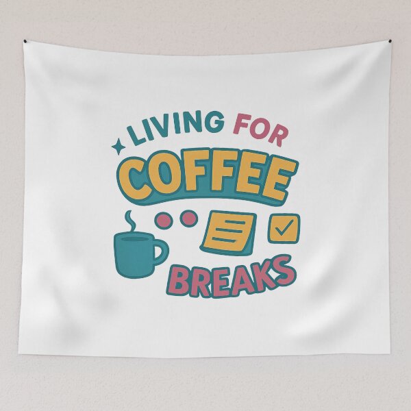 Item preview, Retro Office Humor ‘Living for Coffee Breaks’ Logo designed and sold by OwnYourMood.