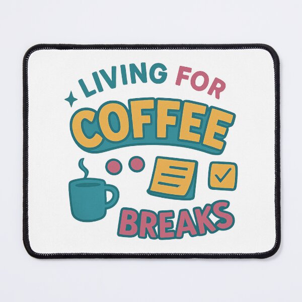 Item preview, Retro Office Humor ‘Living for Coffee Breaks’ Logo designed and sold by OwnYourMood.