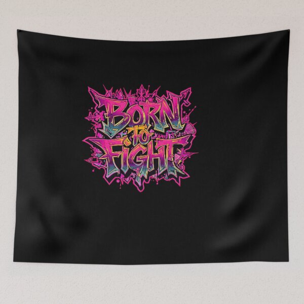 Item preview, Born to Fight – Wildstyle Graffiti Art designed and sold by typoinspired.