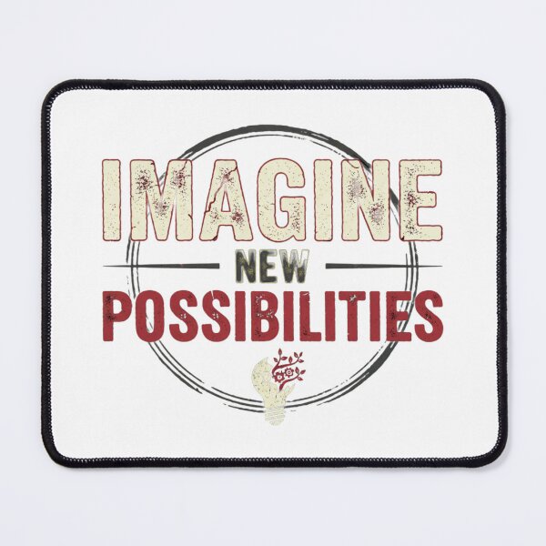 Item preview, Imagine New Possibilities  designed and sold by MaciejErdon.