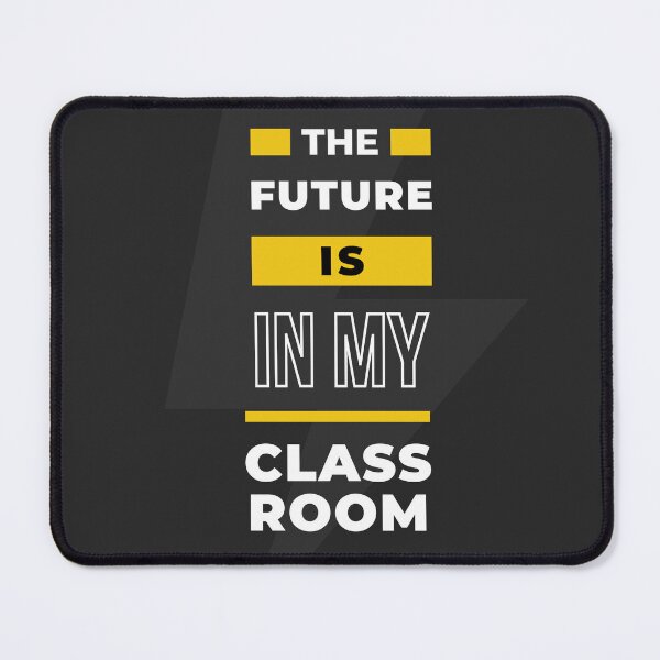 Item preview, The Future Is In My Classroom | Modern Teacher Typography designed and sold by Tattyarts.