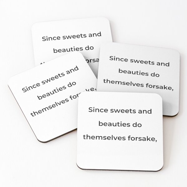 Item preview, "Since sweets and beauties do themselves forsake," - print black designed and sold by ariksworld.