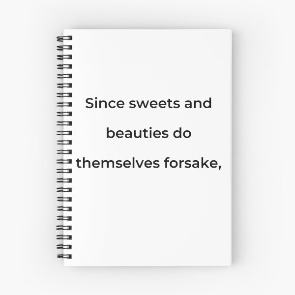 Item preview, "Since sweets and beauties do themselves forsake," - print black designed and sold by ariksworld.