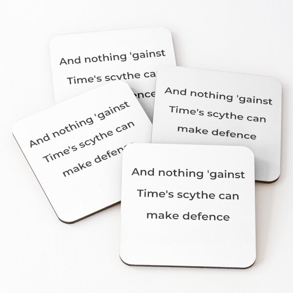 Item preview, "And nothing 'gainst Time's scythe can make defence," - print black designed and sold by ariksworld.