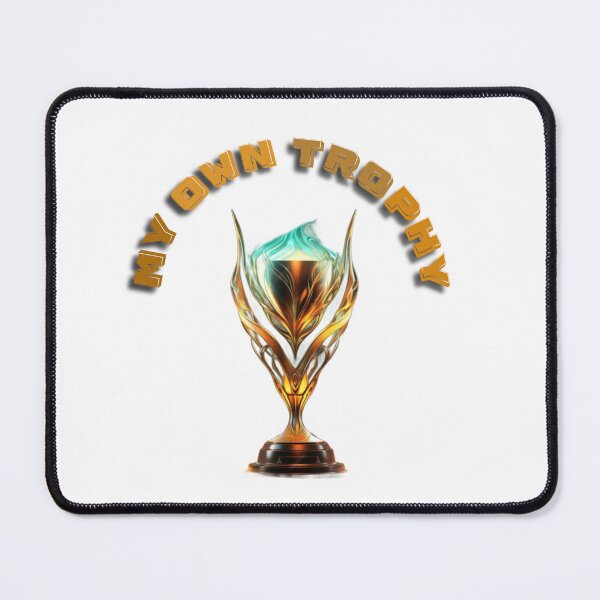 Item preview, My Own Trophy – Winning & Success Mindset Quote designed and sold by Clintora.